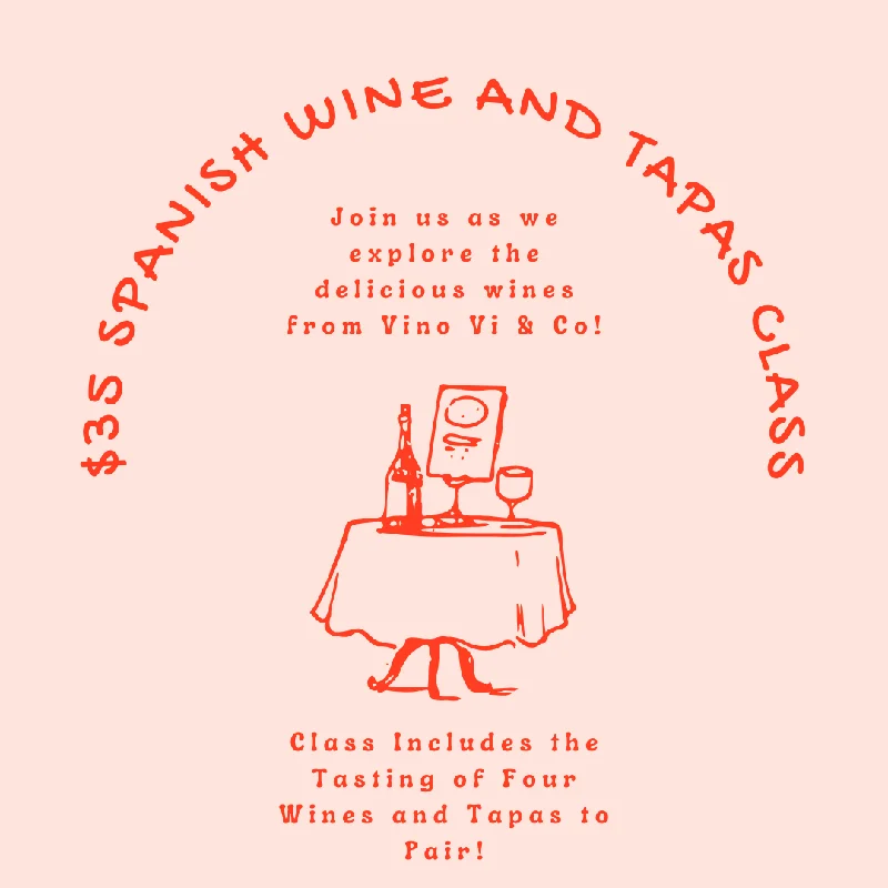 (10/8/24) $35 Spanish Wine and Tapas Class-Cary